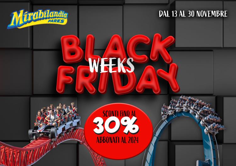 Partono oggi le Black Friday Weeks di Mirabilandia