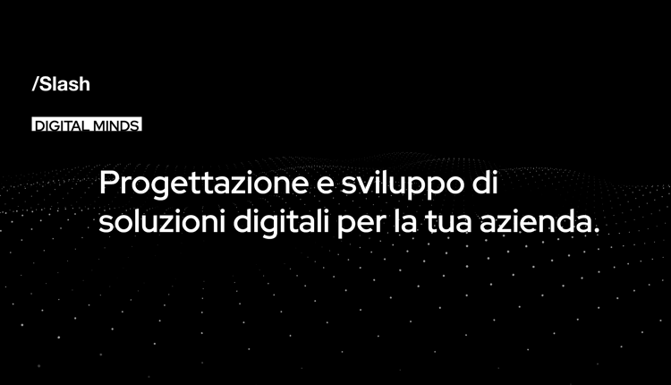 Slash: la nuova realtà di servizi web e digitali