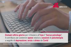 Bonus psicologo 2024, domani ultimo giorno per fare domanda