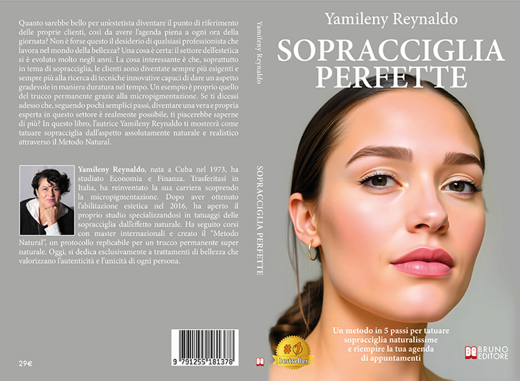 Yamileny Reynaldo, Sopracciglia Perfette: il Bestseller su come realizzare un trucco permanente realistico e naturale