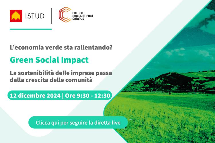 Green social impact. La sostenibilità delle imprese passa dalla crescita delle comunità - Diretta