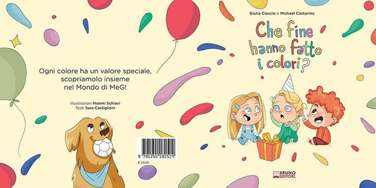 Giulia Ciaccio e Michael Castorino, “Che fine hanno fatto i colori?”: il Bestseller su come insegnare i valori importanti ai propri figli