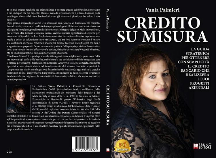 Vania Palmieri, Credito su Misura: il Bestseller su come negoziare efficacemente con gli istituti di credito per ottenere finanziamenti aziendali