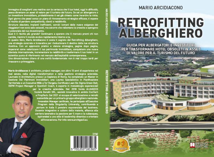 Mario Arcidiacono, Retrofitting Alberghiero: il Bestseller su come trasformare un hotel nel principale punto di riferimento del mercato