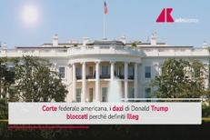 Dazi, giudici bloccano le misure di Trump