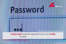 Stipendi e pensioni dirottati su Iban diversi: aumentano i casi di truffa con Spid clonati
