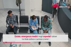 Estate, emergenza medici negli ospedali
