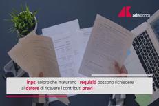 Lavoro al posto della pensione anticipata, le indicazioni dell'Inps