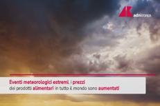 Meteo estremo fa aumentare il prezzo degli alimenti: stangata in tutto il mondo