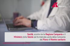 Piano di Rientro sanitario, tensione Campania-ministero Salute