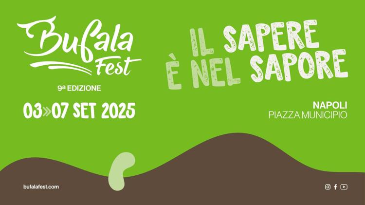 Food, Napoli: dal 3 al 7 settembre torna 'Bufala Fest - Non solo mozzarella'