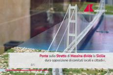 Il ponte sullo Stretto di Messina divide la Sicilia