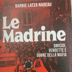 Libri, in 'Le Madrine' donne al vertice del potere criminale